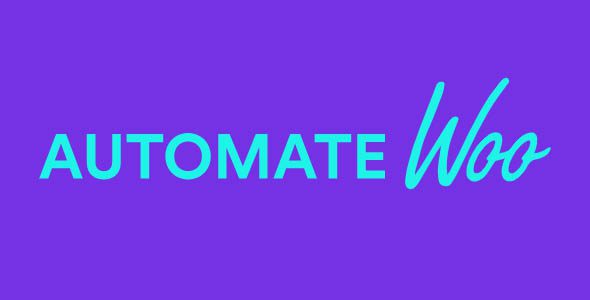 AutomateWoo 6.2.4 – WooCommerce 自动化营销插件 AutomateWoo 6.2.4 – WooCommerce 自动化营销插件